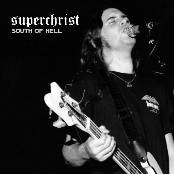 Superchrist : South of Hell